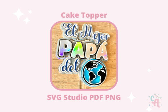 Cake Topper Dia Del Padre Spanish – 3D SVG Shapes for Commercial Use