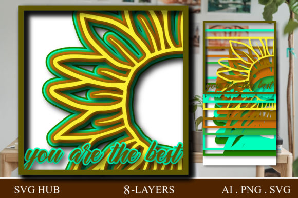 You Are the Best with Sunflower 3D